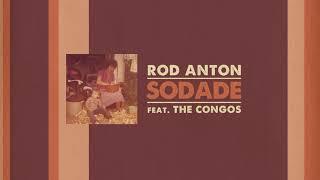 ROD ANTON feat. THE CONGOS - SODADE DUB (Official Audio)