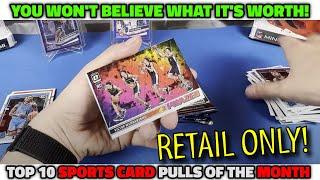 I CAN'T BELIEVE WHAT THESE ARE WORTH!  | TOP 10 *RETAIL* SPORTS CARD PULLS OF THE MONTH - JUNE 2024