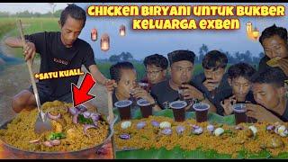 BUKA BERSAMA KELUARGA BESAR EXBEN DENGAN CHICKEN BIRYANI PORSI JUMBO