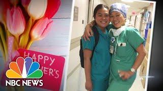 A Special Mother's Day For Mother-Daughter Nurses Fighting Coronavirus | NBC Nightly News