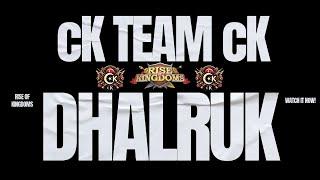 Rise Of Kingdoms - cK TEAM cK - DHALRUK  +100 @2061cKTeam