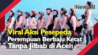 Video Viral Aksi Pesepeda Perempuan Berbaju Ketat Tanpa Jilbab, Wali Kota Aceh Minta Cari Pelaku