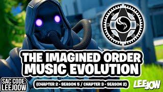 Fortnite The Imagined Order Music Evolution | (Chapter 2 - Season 5 / Chapter 3 - Season 2)