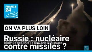 Russie : nucléaire contre missiles ? • FRANCE 24