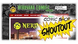 Nerdvana Comic Shop Shoutout! | The Nerd Village