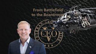 From Battlefield to Boardroom | VCEO Episode 6: Darrell Doremus