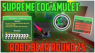 Robo Bear Challenge ROUND 25 *SUPREME COG AMULET* | Bee Swarm Simulator