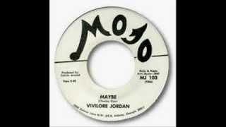 Vivilore Jordan - Maybe