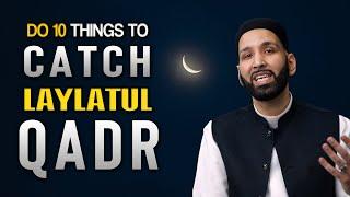 DO 10 THINGS TO CATCH LAYLATUL QADR