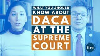 What you should know about DACA at the Supreme Court