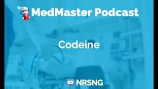 Codeine Nursing Considerations, Side Effects, and Mechanism of Action Pharmacology for Nurses