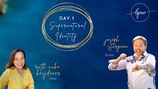 DAY 1 | Supernatural Identity with Joseph Sturgeon & Ruth Cube Keijdener