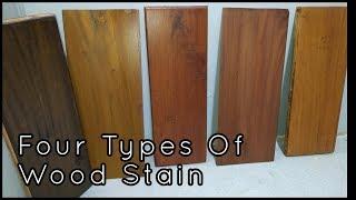 Four Types Of Wood Stain, Tips For Beginners Step by Step