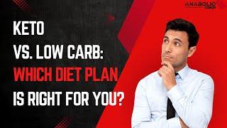 Keto vs. Low Carb: Which Diet Plan is Right for You?