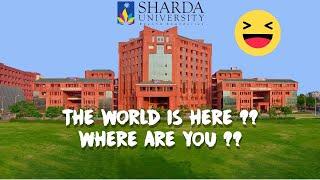 Sharda University: A journey called life #ShardaUniversity