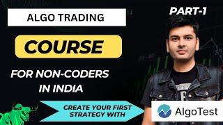 Algo Trading Course for Non-coders: Part 1 Overview