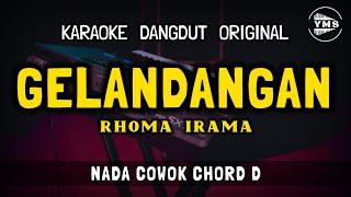 GELANDANGAN - RHOMA IRAMA || KARAOKE DANGDUT ORIGINAL || NADA COWOK