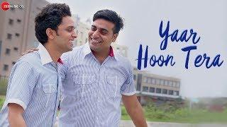 Yaar Hoon Tera - Official Music Video | Puneet Shukla & Deepak Tripathi | Amit Mutreja