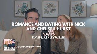 Romance and Dating with Nick and Chelsea Hurst | Dave and Ashley Willis