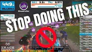 STOP DOING THIS IN ZWIFT RACES!!!