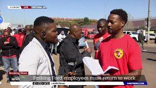 NUMSA | Protesting employees to return to work as Ford is granted an interdict to halt strike