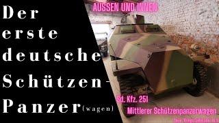 Der erste deutsche Schützenpanzer(wagen) - Das Sdkfz. 251 der Wehrmacht von Innen und Außen