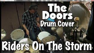 The Doors - Riders On The Storm Drum Cover