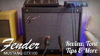 Fender Mustang GTX100: Review, Tone Tips & More