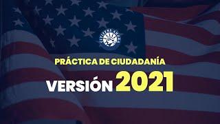 Práctica de ciudadanía americana - Versión 2021