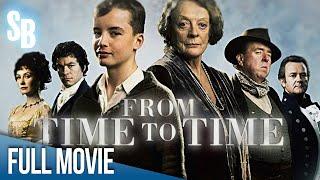 From Time to Time (2009) | Full Movie | Hugh Bonneville | Timothy Spall | Maggie Smith