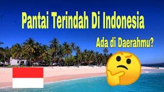 5 PANTAI TERINDAH DI INDONESIA