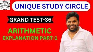 GRAND TEST-36 ARITHMETIC EXPLANATION PART-1