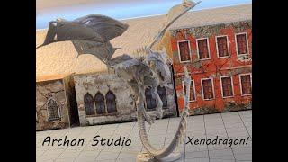 Archon Studio- The Xenodragon strikes!