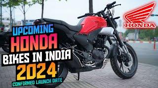 Honda upcoming bikes in India 2024 || Honda Bikes Confirmed launch India 2024 || Price , Launch Date