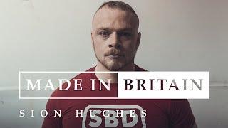 Made In Britain: Episode 11 – Sion Hughes