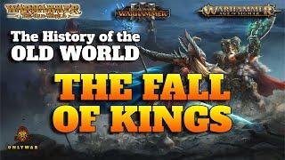 WAR of the BEARD - The Fall of Kings -  History of the OLD WORLD (3) -  Warhammer Fantasy Lore