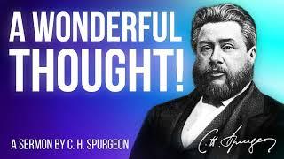 A Worthy Theme For Thought (Psalm 48:9) - C.H. Spurgeon Sermon