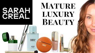 Sarah Creal: Luxury Beauty for Babes 40+