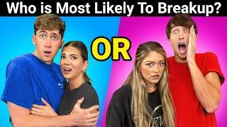 Who’s Most Likely To Break Up?