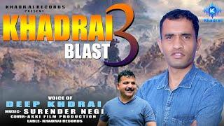 Khadrai Blast 3 : Nonstop New Pahari Song by Deep Khadrai