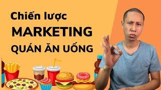 Chiến lược Marketing Online -  Kinh doanh quán ăn uống hiệu quả - Kinh nghiệm mở quán ăn uống