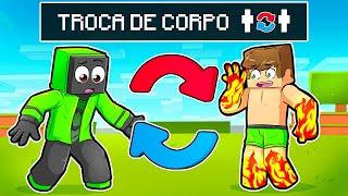 TROQUEI DE CORPO COM MEUS AMIGOS NO MINECRAFT