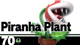 70: Piranha Plant – Super Smash Bros. Ultimate