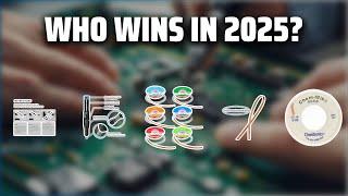 The Top 5 Best Desoldering Wick in 2025 - Must Watch Before Buying!