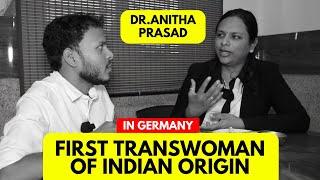 Life of an First Transwoman of India, Mr.Srinivas Prasad to Dr.Anitha Prasad - A Journey