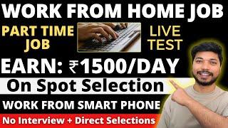 Work From Home Jobs 2024 | Earn Money From Mobile | Live Test | Apply Now | Job4freshers