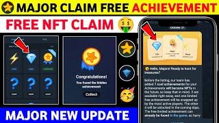 Major free daily achievement claim | Major free NFT claim | Major new update today