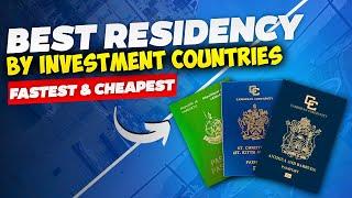 Quickest & Cheapest Residency in Investment Countries | Voyage Wonders