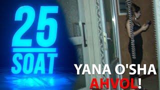 25 soat 365-son Yana o'sha ahvol! (29.11.2021)