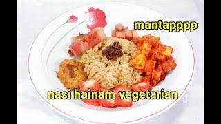 Nasi Hainam Vegetarian | Gak kalah Enak dengan Nasi Hainam non Vegetarian 